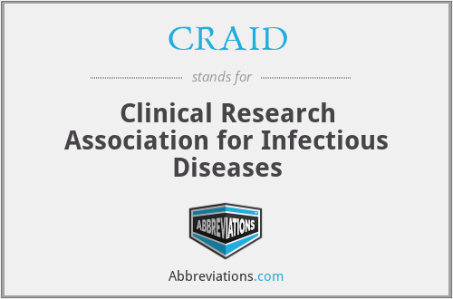 CRAID - Clinical Research Association for Infectious Diseases