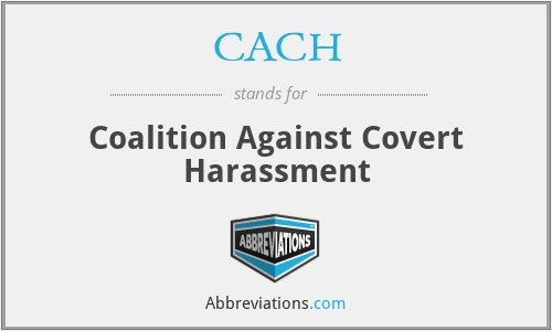 CACH - Coalition Against Covert Harassment