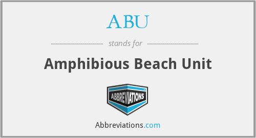 ABU - Amphibious Beach Unit