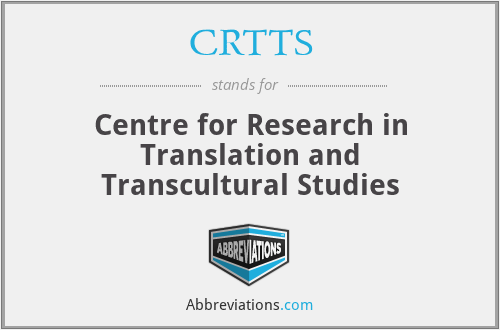 CRTTS - Centre for Research in Translation and Transcultural Studies