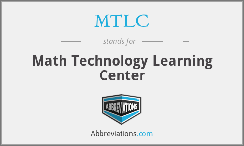 MTLC - Math Technology Learning Center