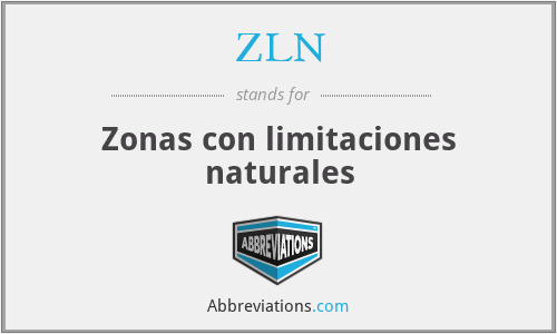 ZLN - Zonas con limitaciones naturales