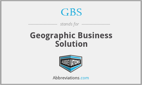 GBS - Geographic Business Solution