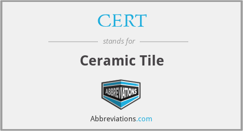 CERT - Ceramic Tile