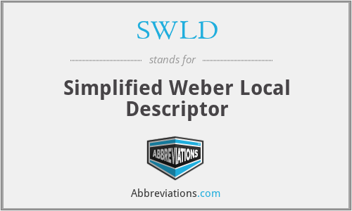 SWLD - Simplified Weber Local Descriptor