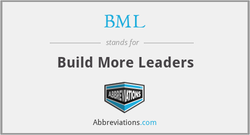 BML - Build More Leaders