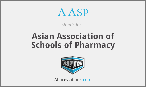 AASP - Asian Association of Schools of Pharmacy