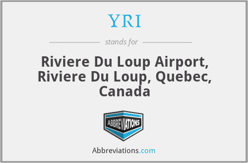 YRI - Riviere Du Loup Airport, Riviere Du Loup, Quebec, Canada