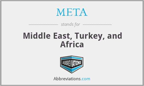 META - Middle East, Turkey, and Africa