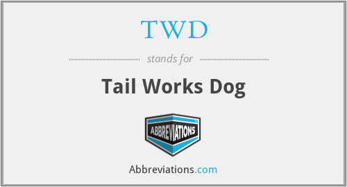 TWD - Tail Works Dog