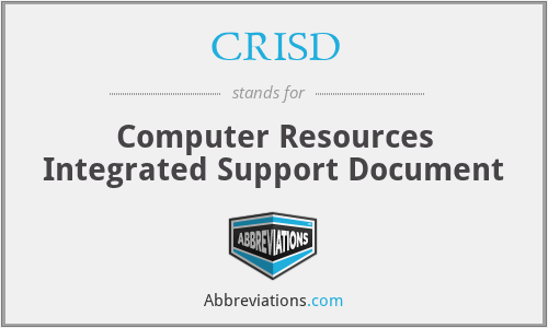 CRISD - Computer Resources Integrated Support Document