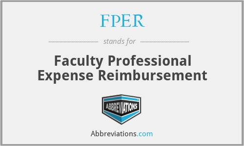 FPER - Faculty Professional Expense Reimbursement
