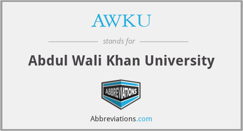 AWKU - Abdul Wali Khan University