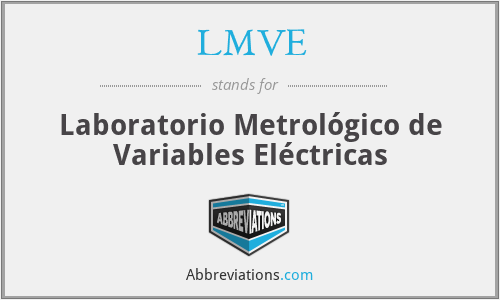 LMVE - Laboratorio Metrológico de Variables Eléctricas