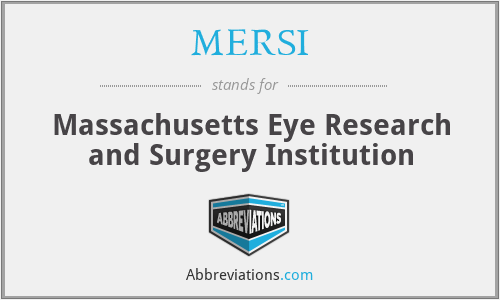 MERSI - Massachusetts Eye Research and Surgery Institution