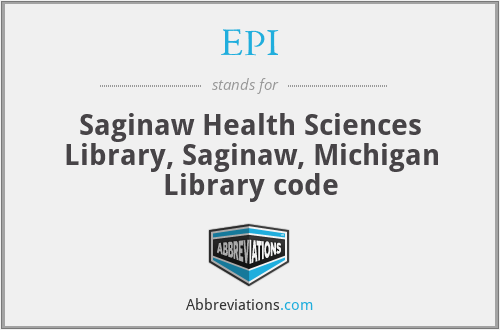 EPI - Saginaw Health Sciences Library, Saginaw, Michigan Library code