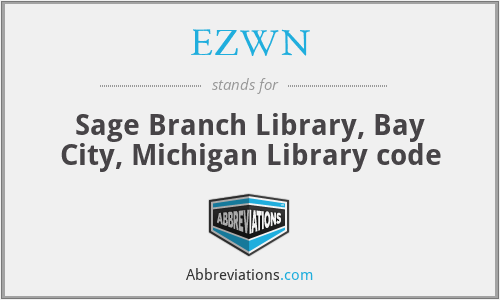 EZWN - Sage Branch Library, Bay City, Michigan Library code