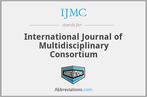 IJMC - International Journal of Multidisciplinary Consortium