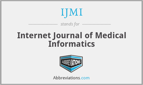 IJMI - Internet Journal of Medical Informatics