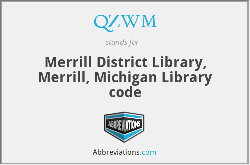 QZWM - Merrill District Library, Merrill, Michigan Library code