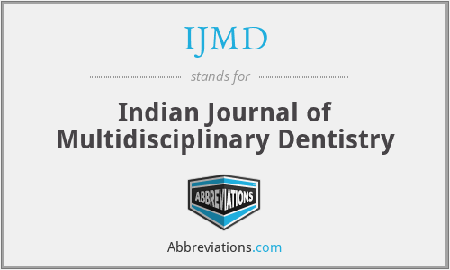 IJMD - Indian Journal of Multidisciplinary Dentistry
