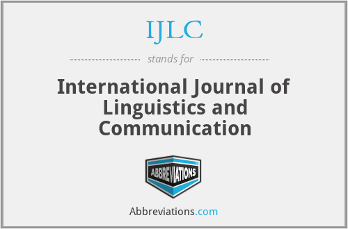 IJLC - International Journal of Linguistics and Communication