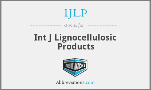 IJLP - Int J Lignocellulosic Products