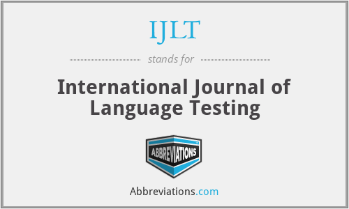 IJLT - International Journal of Language Testing