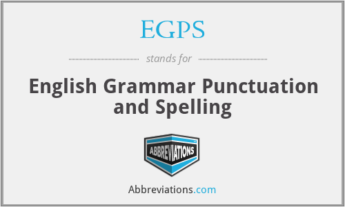 EGPS - English Grammar Punctuation and Spelling