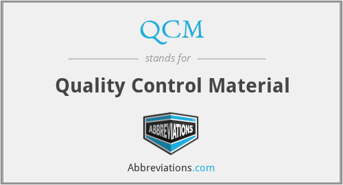 QCM - Quality Control Material