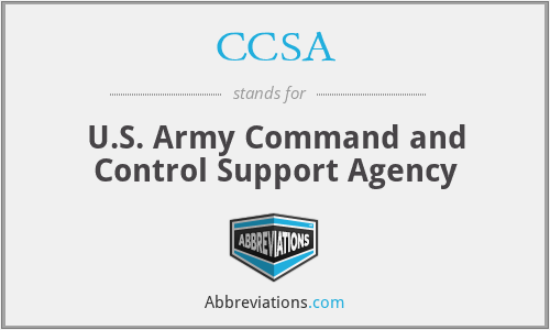 CCSA - U.S. Army Command and Control Support Agency