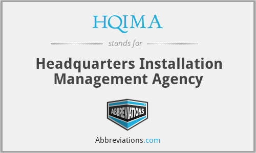 HQIMA - Headquarters Installation Management Agency