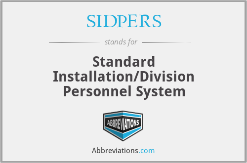 SIDPERS - Standard Installation/Division Personnel System