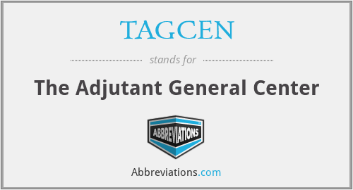 TAGCEN - The Adjutant General Center