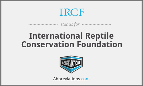IRCF - International Reptile Conservation Foundation