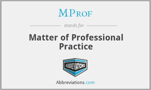 MProf - Matter of Professional Practice