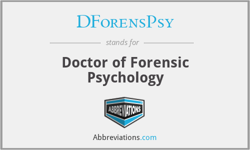DForensPsy - Doctor of Forensic Psychology