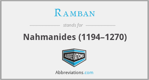Ramban - Nahmanides (1194–1270)