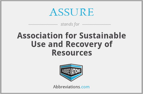 ASSURE - Association for Sustainable Use and Recovery of Resources