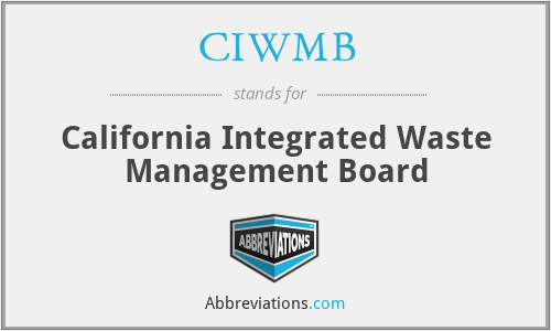 CIWMB - California Integrated Waste Management Board