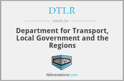 DTLR - Department for Transport, Local Government and the Regions