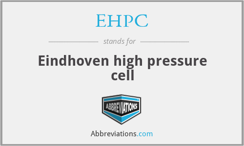 EHPC - Eindhoven high pressure cell