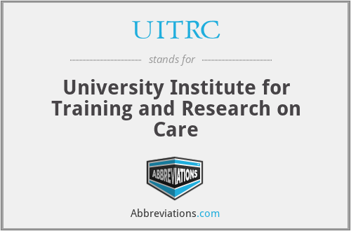 UITRC - University Institute for Training and Research on Care