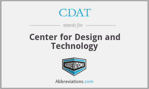 CDAT - Center for Design and Technology