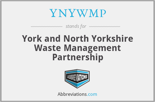 YNYWMP - York and North Yorkshire Waste Management Partnership