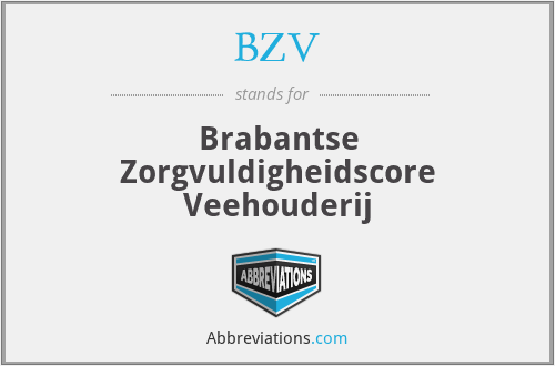 BZV - Brabantse Zorgvuldigheidscore Veehouderij