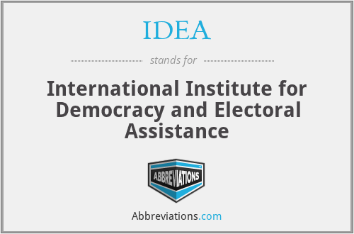 IDEA - International Institute for Democracy and Electoral Assistance
