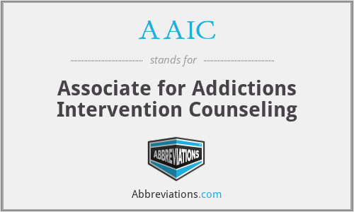 AAIC - Associate for Addictions Intervention Counseling