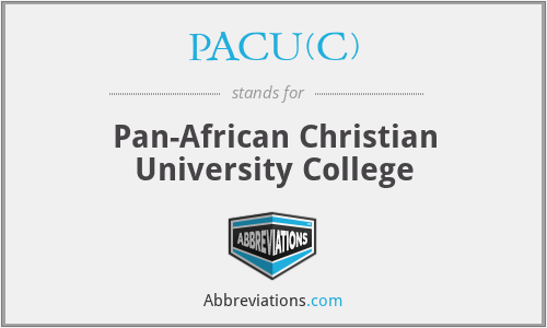 PACU(C) - Pan-African Christian University College