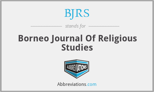 BJRS - Borneo Journal Of Religious Studies